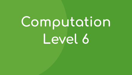 Computation Level 6