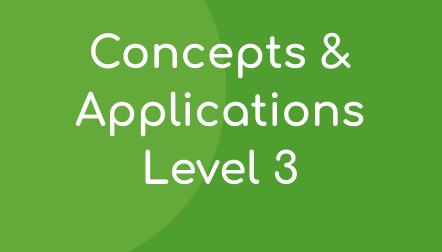 Concepts & Applications Level 3