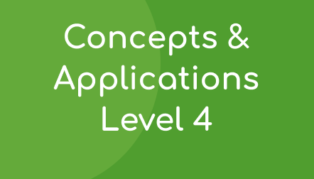 Concepts & Applications Level 4