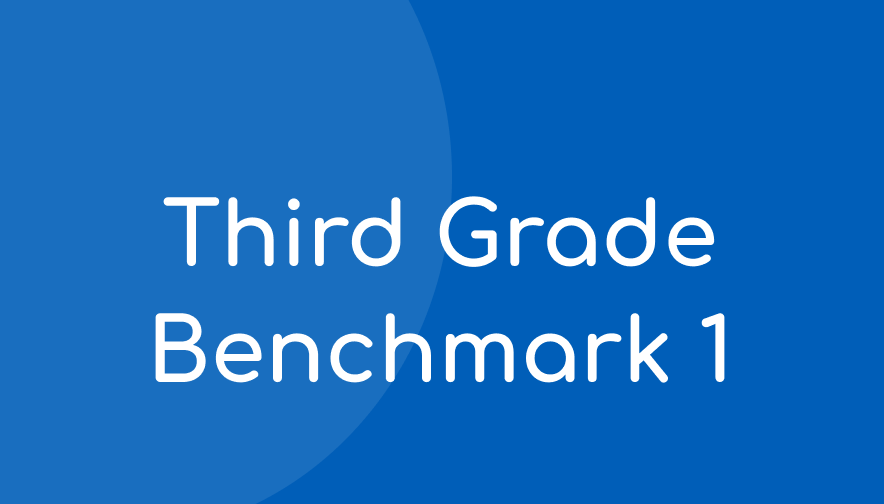 Third Grade Benchmark 1 Student Materials