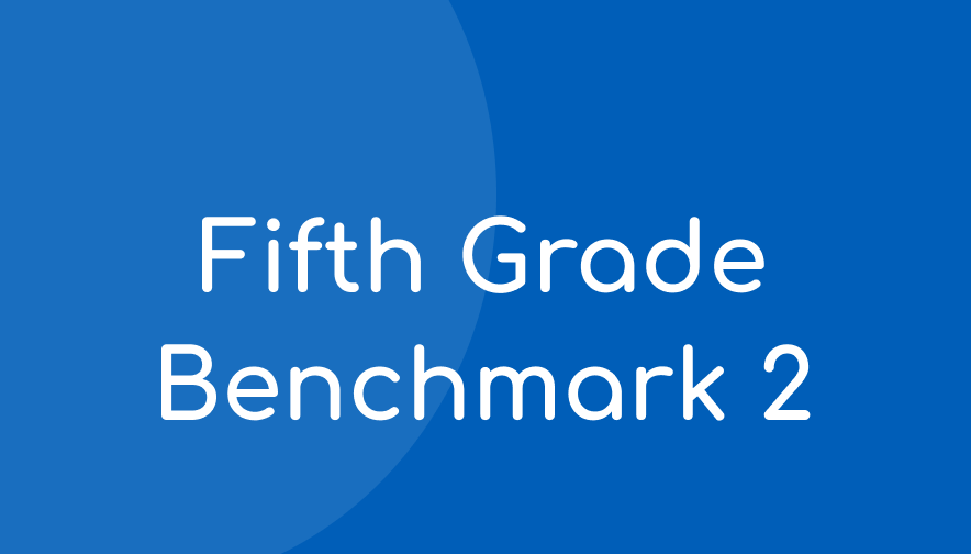 Fifth Grade Benchmark 2 Student Materials