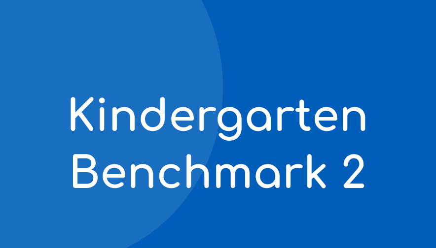 Kindergarten Benchmark 2 Student Materials
