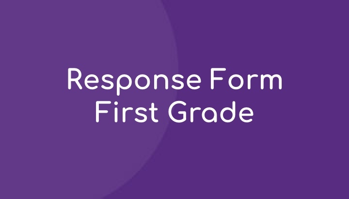 Spelling Response Form – First Grade