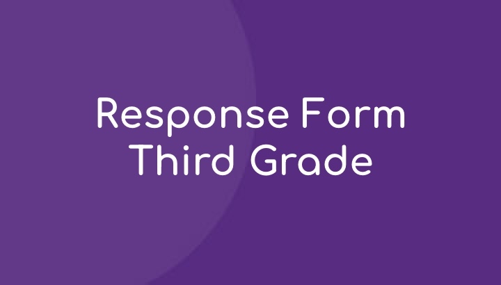 Spelling Response Form – Third Grade