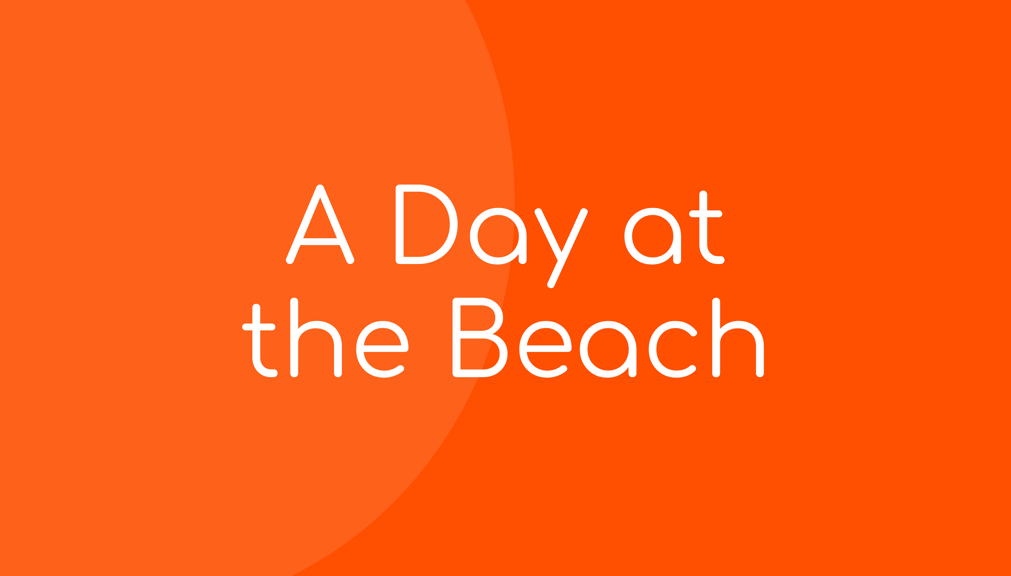 A Day at the Beach