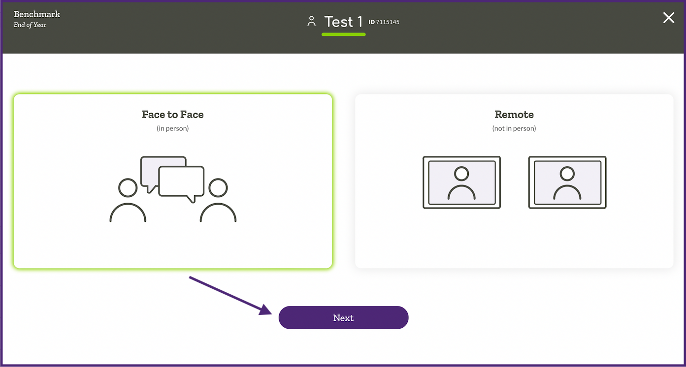 Assessment administration choice screen