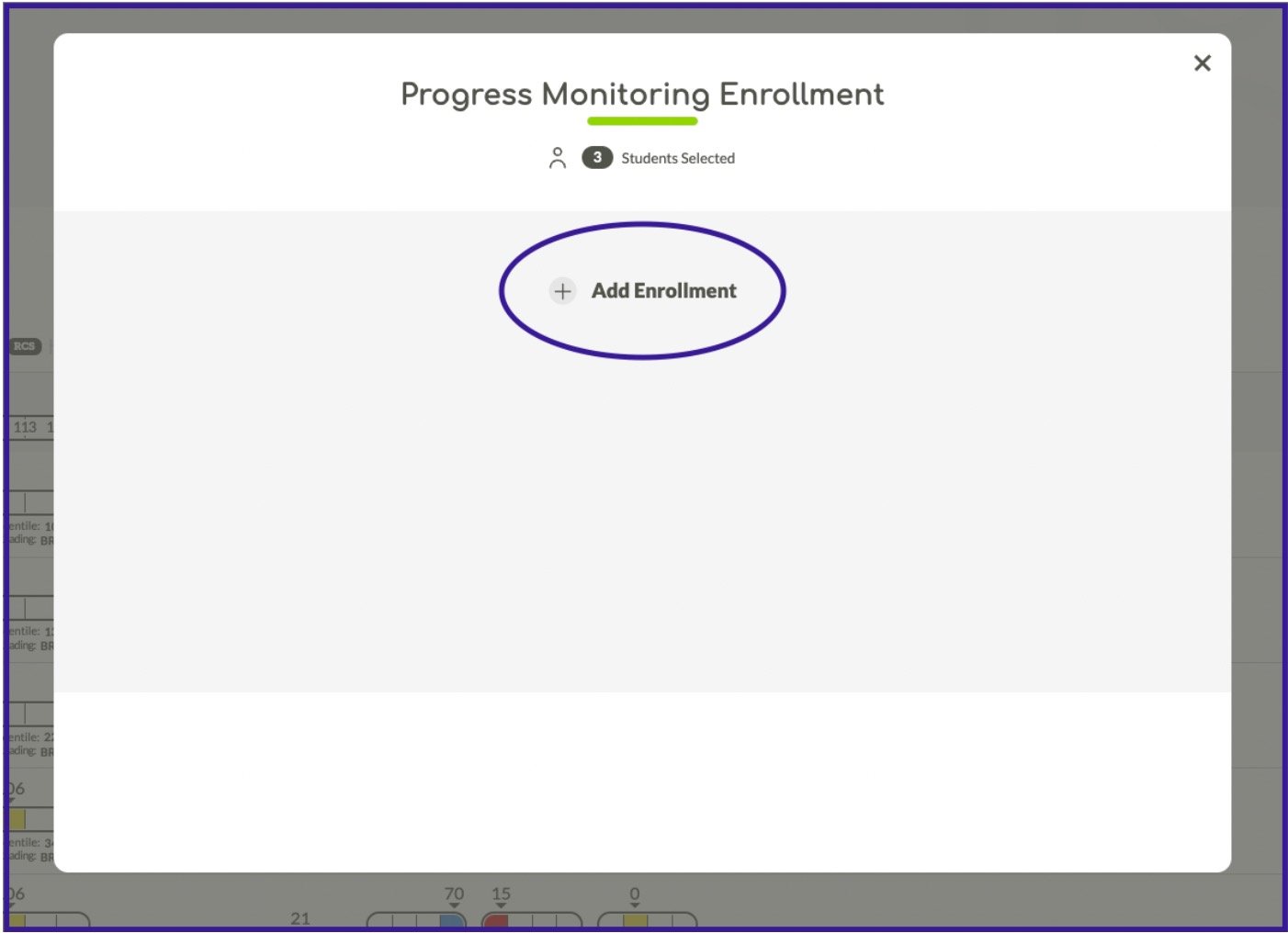 Progress Monitoring enrollment modal with Add Enrollment button circled